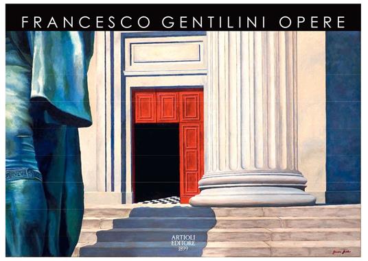 Opere. Ediz. italiana e inglese - Francesco Gentilini - copertina