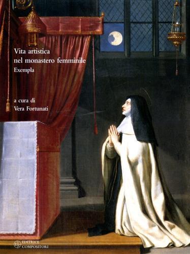 Vita artistica nel monastero femminile. Exempla - copertina