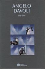 Angelo Davoli. Sky-line. Catalogo della mostra (Bologna, 26 marzo-2 maggio 2004). Ediz. italiana e inglese