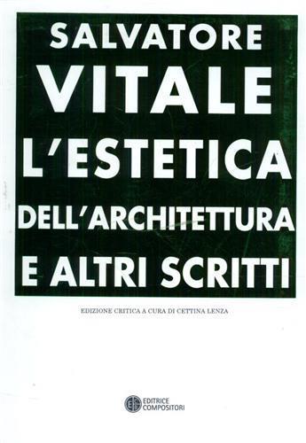 L'estetica dell'architettura e altri scritti - Salvatore Vitale - copertina