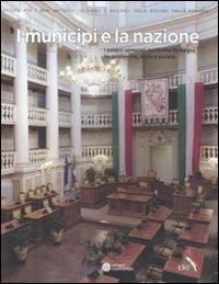 I municipi e la nazione. I palazzi comunali dell'Emilia Romagna fra patrimonio, storia e società - 2