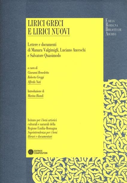 Lirici greci e lirici nuovi. Lettere e documenti di Manara Valgimigli, Luciano Anceschi, Salvatore Quasimodo - copertina
