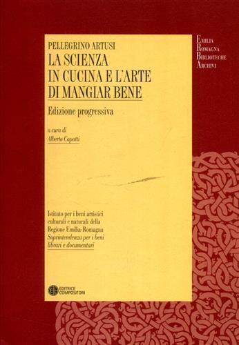 La scienza in cucina e l'arte di mangiar bene. Ediz. progressiva. Con CD-ROM - Pellegrino Artusi - 3