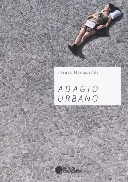 Adagio urbano - Teresa Monestiroli - copertina