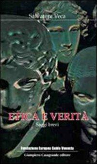 Etica e verità. Saggi brevi - Salvatore Veca - 3