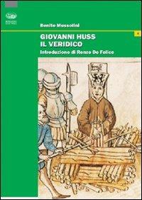 Giovanni Huss il veridico - Benito Mussolini - copertina