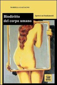 Biodiritto del corpo umano - Mariella Galvagno - copertina