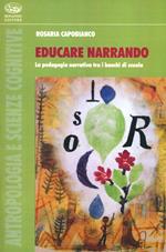 Educare narrando. La pedagogia narrativa tra i banchi di scuola