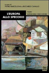 L'Europa allo specchio. Vol. 2: Questioni sociali e forme di governo - copertina