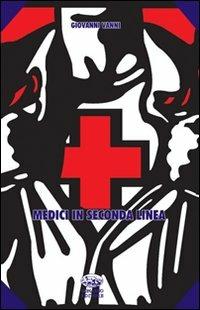 Medici in seconda linea - Giovanni Vanni - copertina
