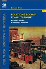 Politiche sociali e valutazione. Fra teoria sociale e sociologia applicata