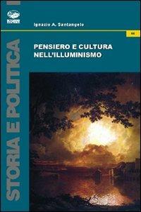 Pensiero e cultura nell'Illuminismo - Ignazio Augusto Santangelo - copertina