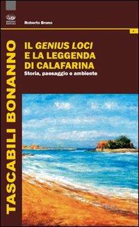 Il genius loci e la leggenda di Calafarina. Storia, paesaggio e ambiente - Roberto Bruno - copertina