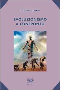 Evoluzionismo a confronto - Giovanni Lo Presti - copertina