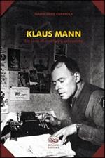 Klaus Mann. Un caso di creatività ostacolata