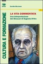 La vita commentata. Una interpretazione del Glosari di Eugenio D'Ors