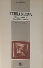 Terra nuova. Prima cronaca dell'Agro Pontino