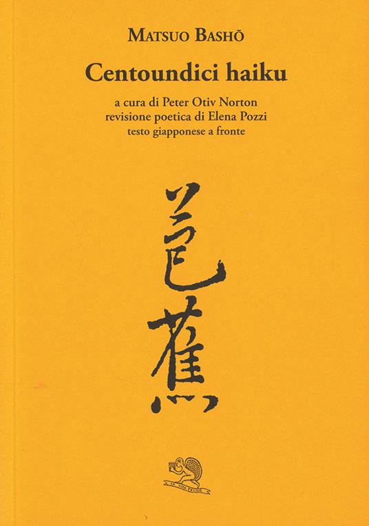 Centoundici haiku. Testo giapponese a fronte - Matsuo Bashô - copertina