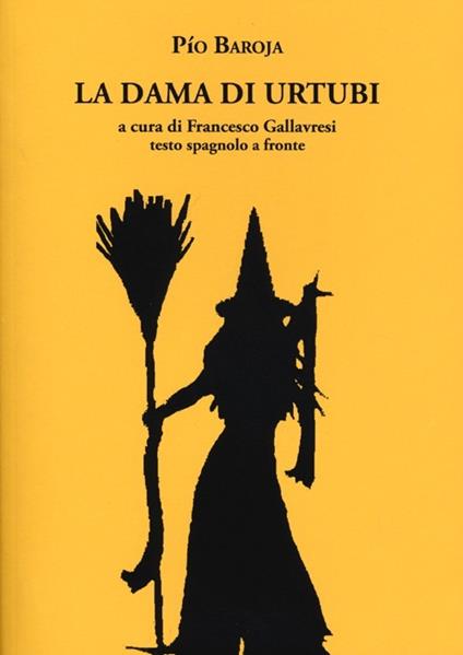 La dama di Urtubi. Testo spagnolo a fronte - Pio Baroja - copertina