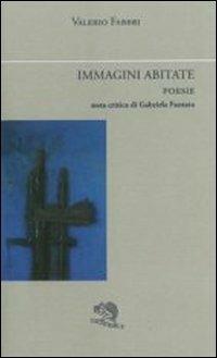 Immagini abitate. Poesie - Valerio Fabbri - copertina