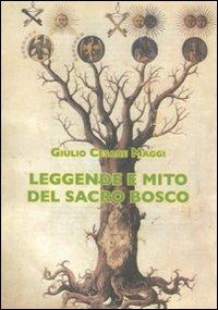 Leggende e mito del Sacro Bosco - G. Cesare Maggi - copertina