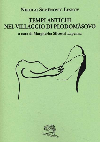 Tempi antichi nel villaggio di Plodomasovo - Nikolaj Leskov - copertina