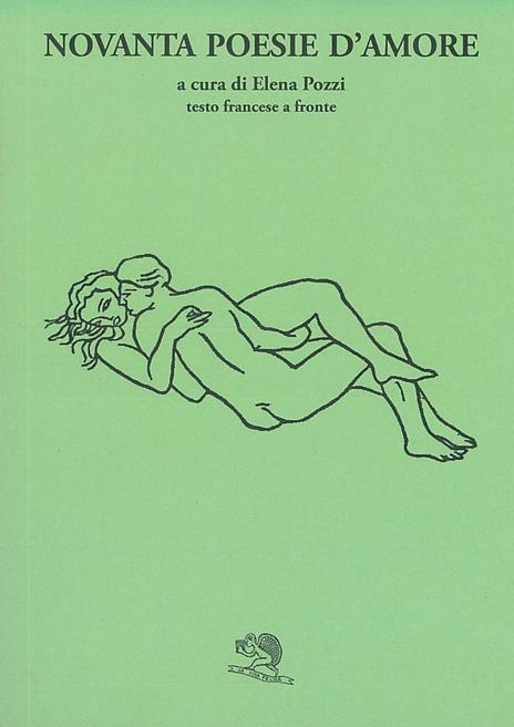 Novanta poesie d’amore. Testo francese a fronte - copertina