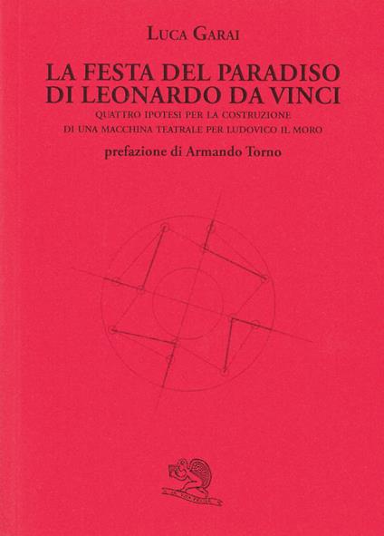 La Festa del Paradiso di Leonardo da Vinci - Luca Garai - copertina