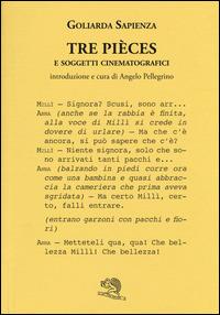 Tre pièces e soggetti cinematografici - Goliarda Sapienza - copertina