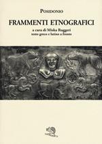 Frammenti etnografici. Testo greco e latino a fronte