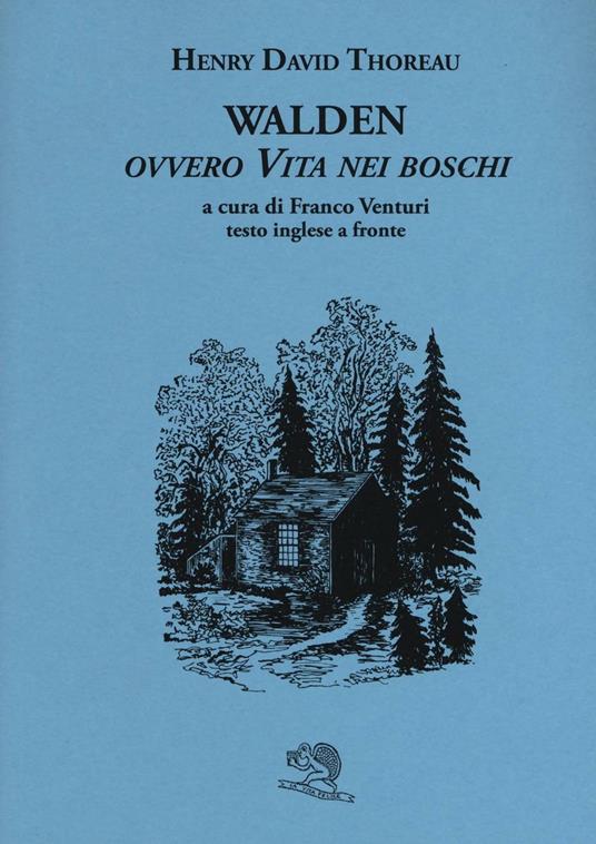 Walden ovvero Vita nei boschi. Testo inglese a fronte - Henry David Thoreau - copertina
