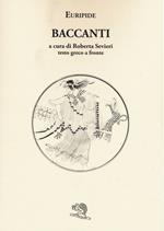 Le baccanti. Testo greco a fronte