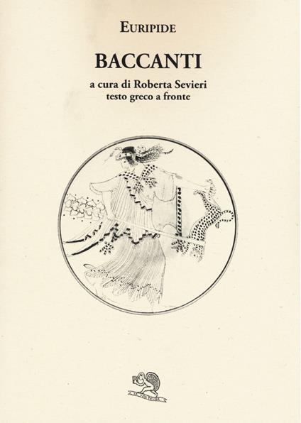 Le Baccanti. Testo greco a fronte - Euripide - copertina