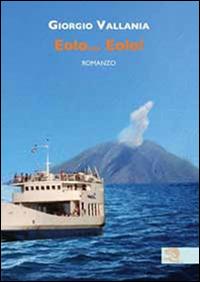 Eolo... Eolo! - Giorgio Vallania - copertina