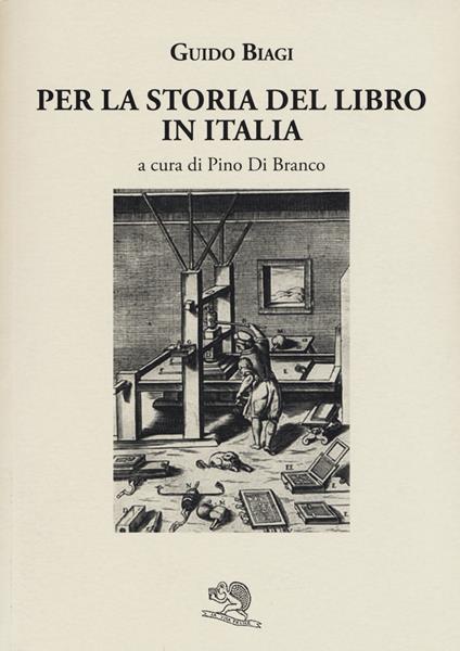 Per la storia del libro in Italia - Guido Biagi - copertina