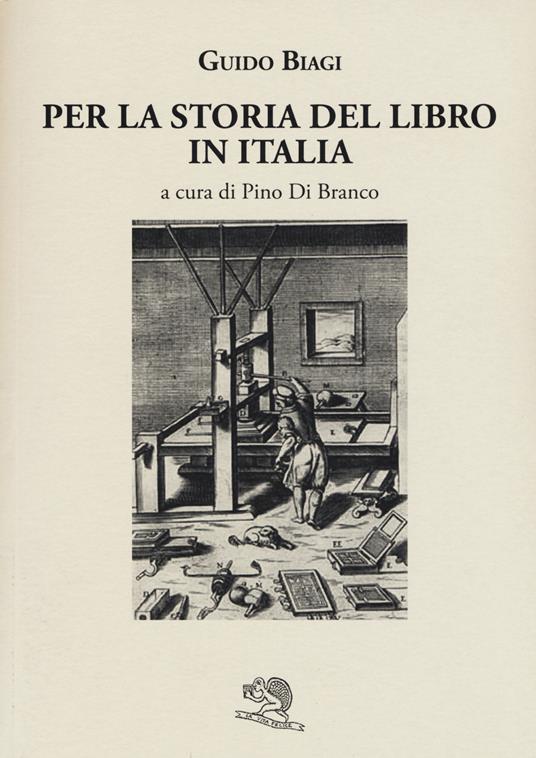 Per la storia del libro in Italia - Guido Biagi - copertina