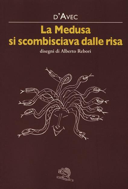 La medusa si scombisciava dalle risa - D'Avec - copertina