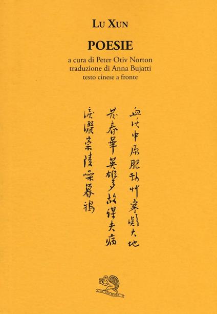 Poesie. Testo cinese a fronte - Xun Lu - copertina