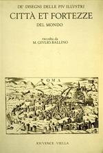 De' disegni delle più illustri città et fortezze del mondo (rist. anast.)