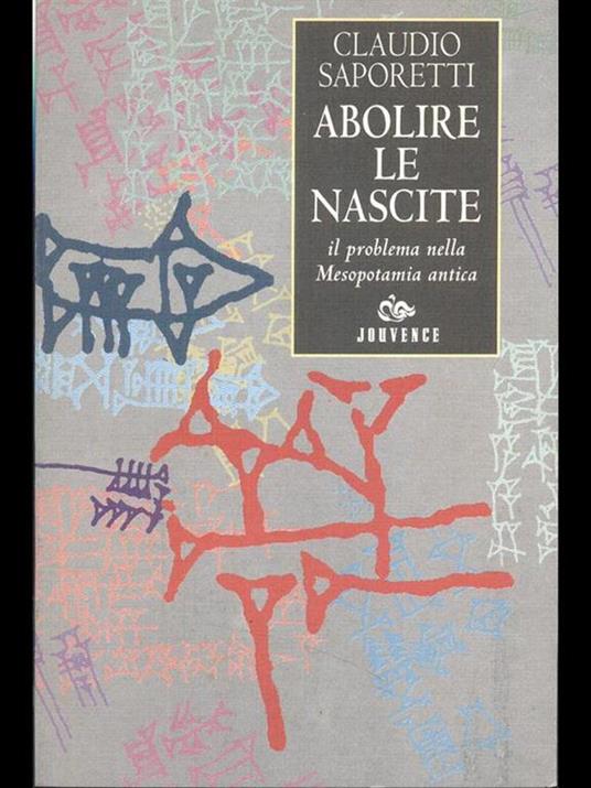 Abolire le nascite. Il problema nella Mesopotamia antica - Claudio Saporetti - copertina