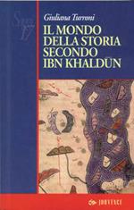 Il mondo della storia secondo Ibn Khaldun