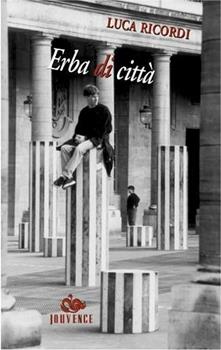 Libro Erba di città Luca Ricordi