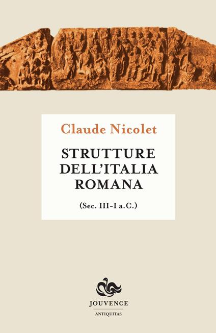 Strutture dell'Italia romana (secoli III-I a.C.) - Claude Nicolet - copertina