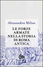 Le forze armate nella storia di Roma antica