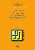 Test preparatori per la certificazione della lingua araba. Con CD Audio. Vol. 1
