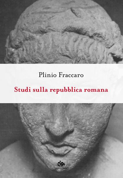 Studi sulla Repubblica romana - Plinio Fraccaro - copertina