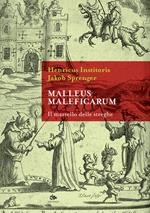 Malleus maleficarum. Il martello delle streghe