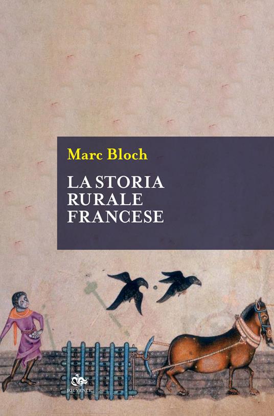 La storia rurale francese - Marc Bloch - copertina