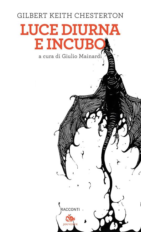 Luce diurna e incubo - Gilbert Keith Chesterton,Giulio Mainardi - ebook