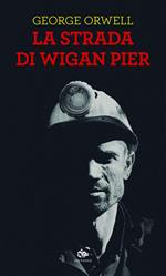 La strada di Wigan Pier
